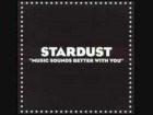 V�deo: Stardust - Music Sounds Better With You