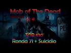 V�deo: Ronda 71 + Suicidio Mob of The Dead - R�cord Personal "SOLO" | iNnFeR