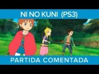 V�deo: Ni No Kuni: Gu�a de iniciaci�n, aprende a jugar / Partida comentada