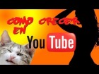 V�deo: CRECER EN YOUTUBE | Las claves del �xito!!