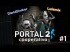 Portal 2 Cooperativo! - Parte 1 - Las aventuras de un nucleo de moralidad y una torreta reciclada.